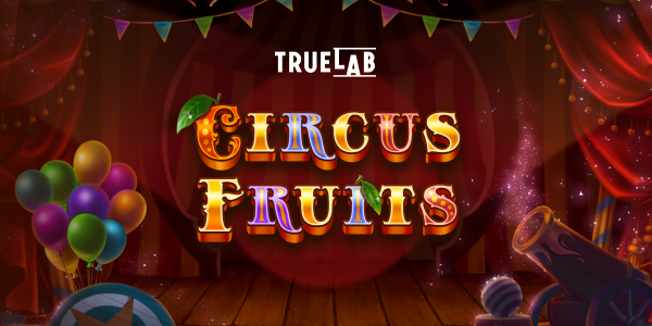 เว็บตรง สล็อตเกมใหม่ Circus Fruits